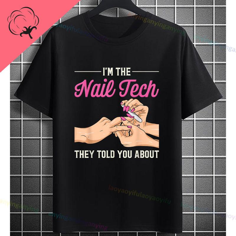 Funny I May Not Be Perfect But My Nails Are Slogan Unisexicurist Graphic Tshirt Pure Cotton Shortsleeve Round Neck Casual Tee