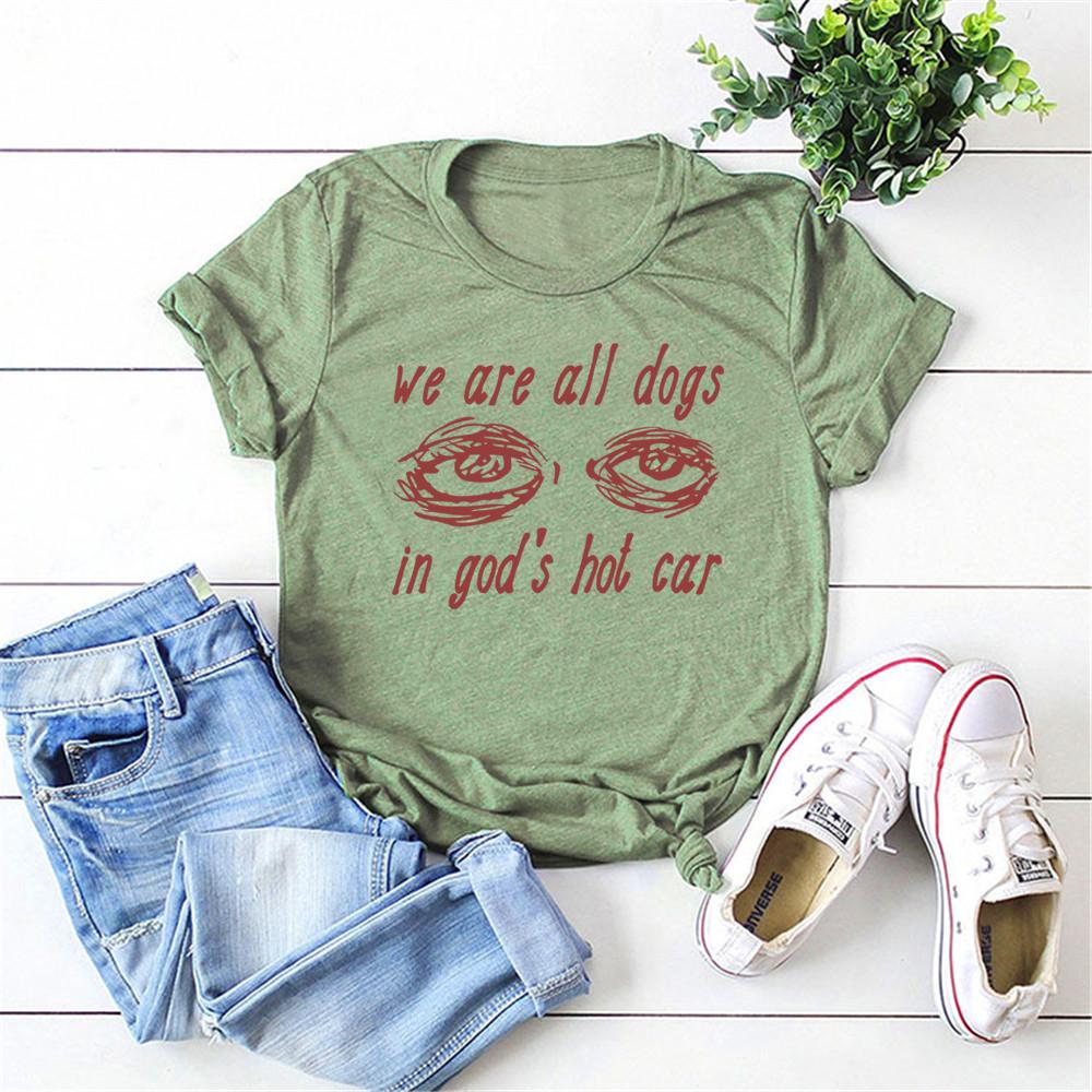We Are All Dogs In Gods Hot Car Tshirt Oddly Specific Meme Shirt Unisex Short Sleeve Sayins Tee Dogs of God Shirts Funny Tops