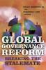 The Global Governance Reform : Breaking the Stalemate Book