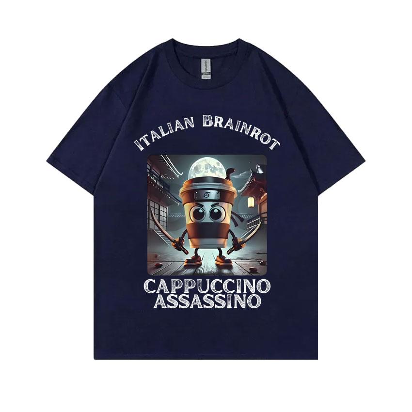 Italian Brainrot Cappuccino Assasino Funny Meme Tshirt Men Women Casual Joke Humor  T-shirt Unisex Vintage Oversized T Shirts