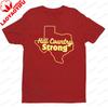 Hill Country Strong Texas Outline Graphic T Shirt Unisex Modern Summer Cotton Short Sleeve Hill Country Pride Casual Daily Outfit