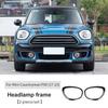 Vnitřní ozdobný kroužek pro Mini Cooper S JCW F56 F55 F60 F54 R56 R55 R60 Clubman Countryman Kryt rámu světlometu zadního světla