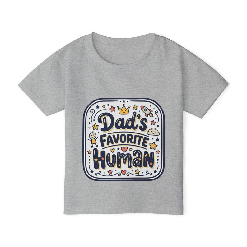 Dad s Favorite Human Toddler T-shirt | Playful Handlettered Kids Tee 120