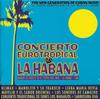 CD VERSCHIEDENE Concierto Eurotropical En La Habana 2EUCD8 Eurotropical 199 Spanien Latein Gebraucht