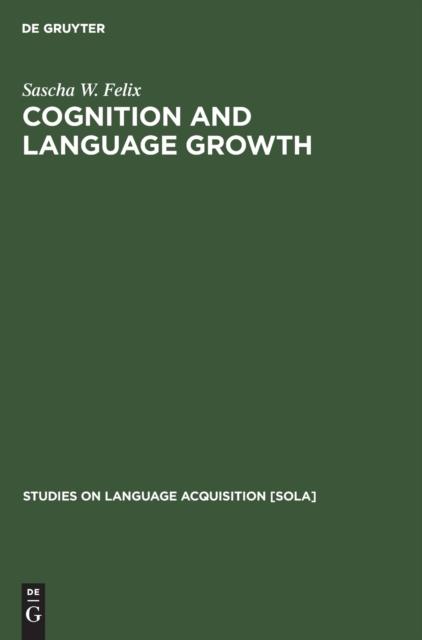 The Cognition and Language Growth Book