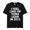 T-shirt da uomo I Feel Like I'm Yung Lean nel 2013 Con Est
