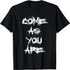 Come As You Are T-Shirt,Quality Short Sleeves