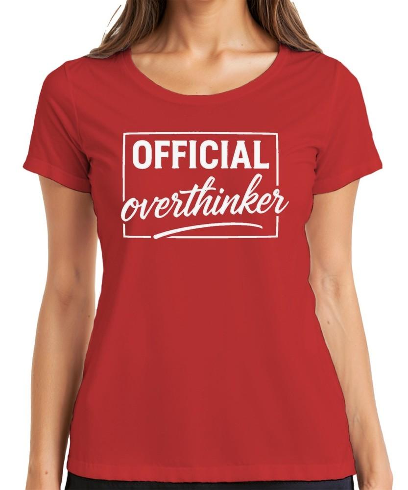 Overthinker Gift Introvert Thinker Birthday Ladies Tshirt