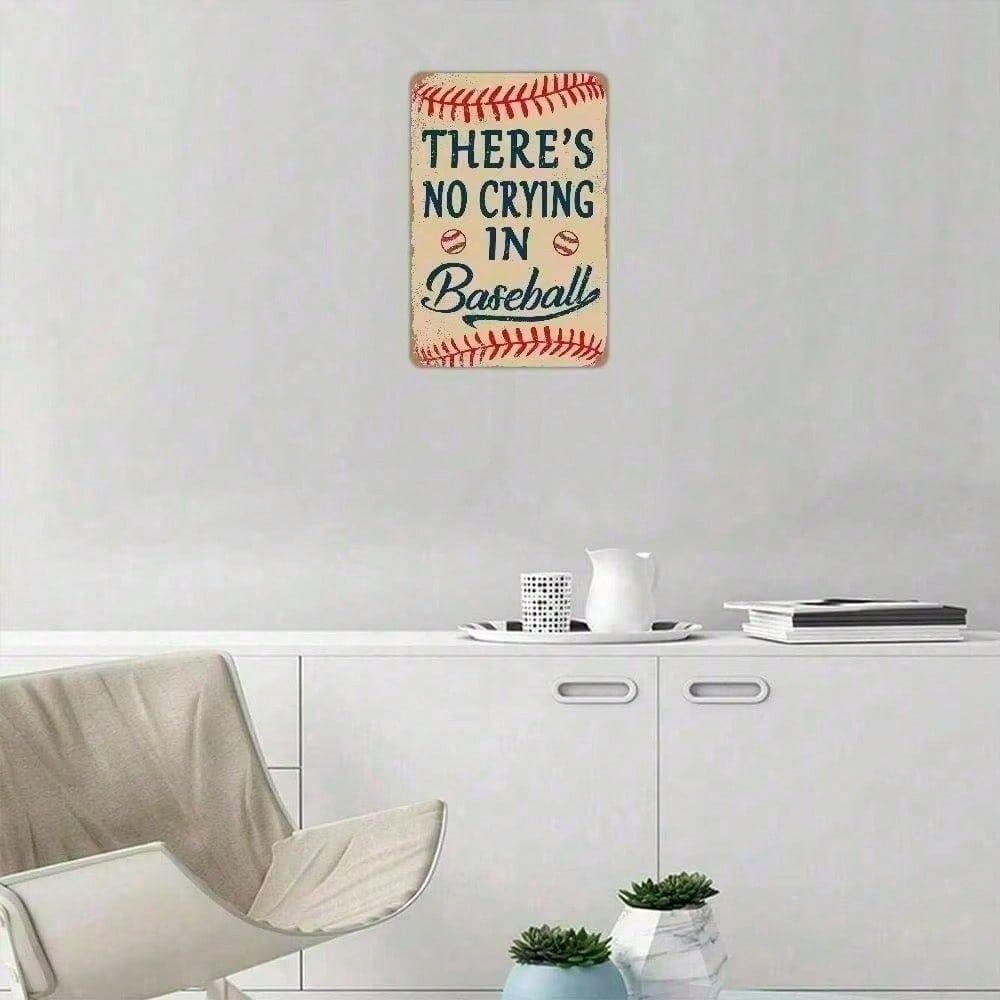 Rustic Vintage Tin Sign No Crying in Baseball Retro Metal Wall Art Decor for Man Cave