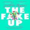 The FakeUp by Justin Myers Hardback Book 9780751583465