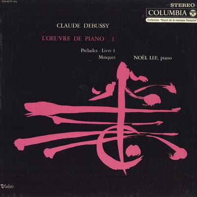 LP Record NOEL LEE - Debussy: Masks / Preludes Volume 1 OS671VL COLUMBIA Japan Classical Used