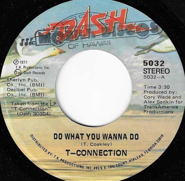 

7inch Record TCONNECTION Do What You Wanna Do 5032 Dash 1977 US SoulFunk Used