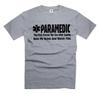 Funny Saying T-shirt Paramedic Gifts Humorous Tee Gift Ideas for EMTs