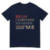 8th Birthday Boy 8 Year Old I Survived 67 Six Seven Bruh 6 7 TShirt