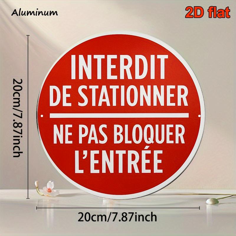 HD Tin Sign Interdit De Stationner Ne Pas Bloquer LEntree Round Metal Wall Art French No Parking Sign Decor