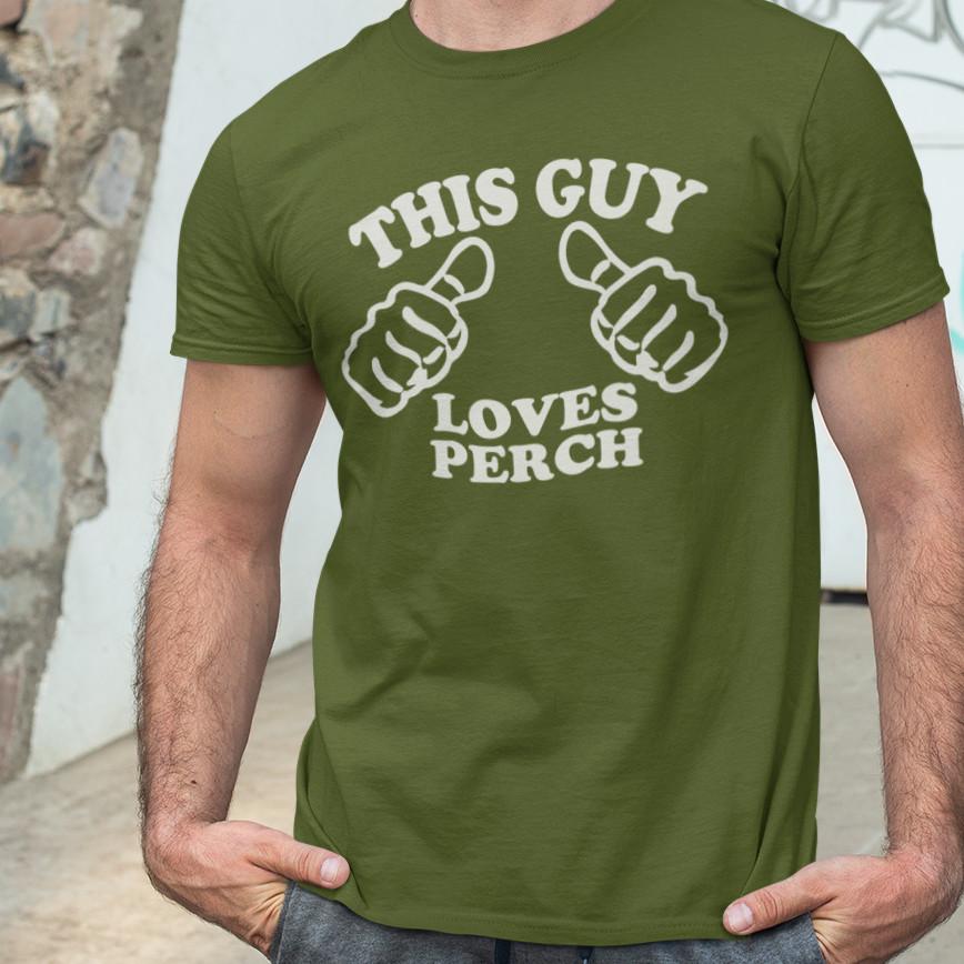 This Guy Loves Perch T-Shirt - dad husband son gift funny fishing lures pike jig Unisex T-Shirt XXL