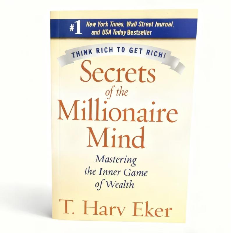 Secrets of the Millionaire Mind by T. Harv Eker: Master the Wealth Blueprint & Transform Your Finances