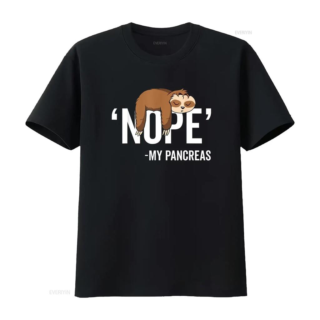 Nope My Pancreas Cute Sloth Type 1 T1D Diabetes Funny T Shirt vintage Washed Comfortable Stylish Casual Top For Everyday Wear
