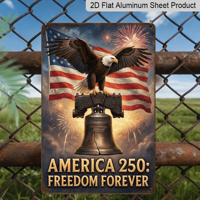 

2D Flat Decoration Aluminum Sign 7.87*11.8 Inch Plaque USA 250th Semiquincentennial Patriotic Bald Eagle, Liberty Bell, and American Flag USA Style 20*30cm