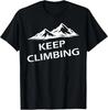 Keep Climbing Mountain Summit Graphic Design T-Shirt
