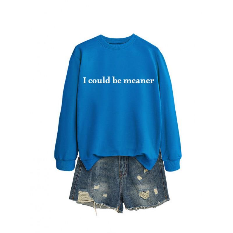 Womens Oversized Crewneck Sweatshirt With Minimalist I Could Be Meaner Print - Cotton Blend Loose Fit