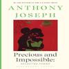 Precious Amp Impossible Selected Poems by Anthony Joseph Paperback Book 9781526651211