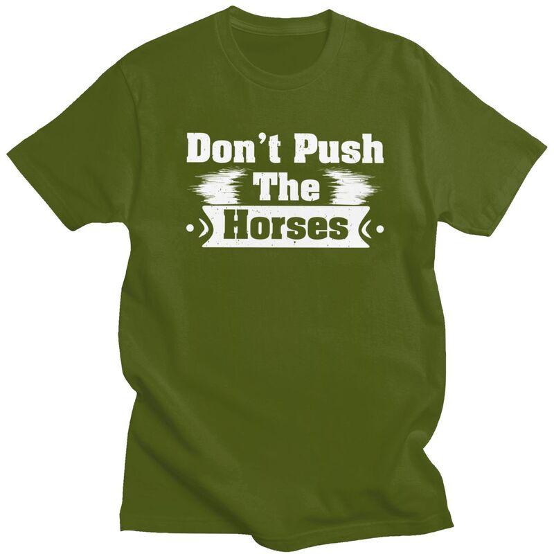 Nicht die Pferde antreiben T-Shirts Sarkastisches Zitat Meme T-Shirt Sommer Streetwear Lässige Grafik-T-Shirts Oberteile Lockere Übergroße Kleidung