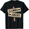 Vintage Richtung Clowns nach links Jokers nach rechts T-Shirt unisex T-Shirt Unisex T-Shirt