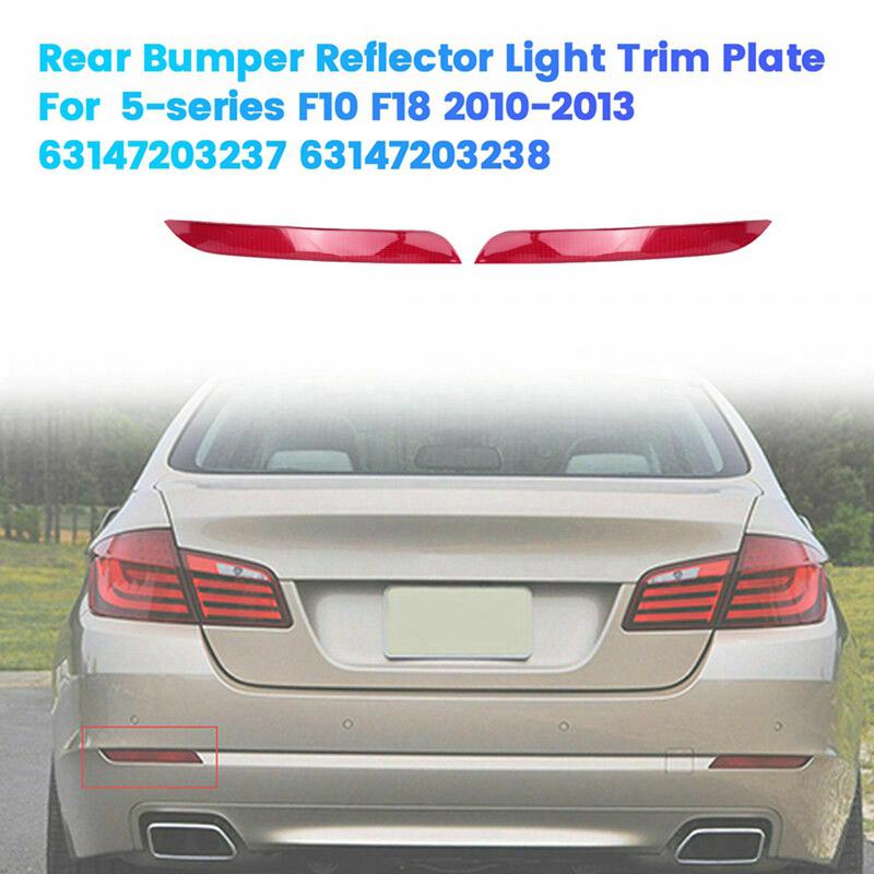 1Pair Rear Bumper Reflector Trim Plate For BMW 5-Series F10 F18 2010-2013 63147203237 63147203238 Reflector Light Strip красный