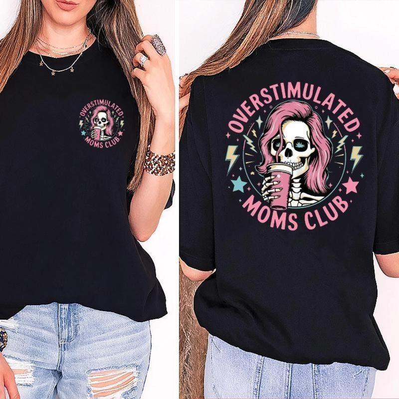 Overstimulated Moms Club T-shirt, Funny Unisex Crew Neck with Printed Skeleton G XXL