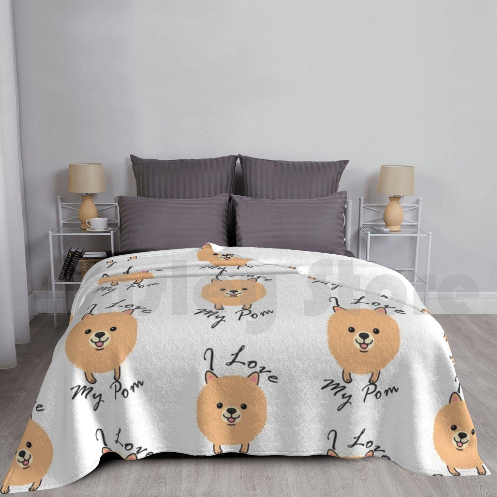 I Love My Pom. Blanket Fashion Custom Pom Mom Mom Pom Dog Cute Pom Cute Pomeranian Funny Pom Funny Pomeranian Size: 75*100cm, Weight: 230 GSM