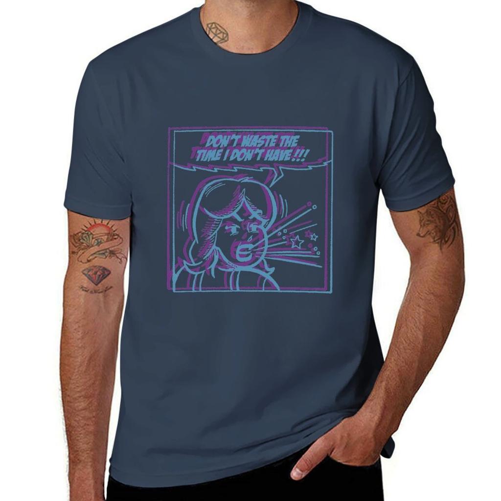 Dont Waste The Time I Dont Have Tshirt Vintage Style Printed Top