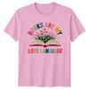 Books Are My Love Language Reading Hobbies Unisexs TShirt Unisexs Tee Graphic