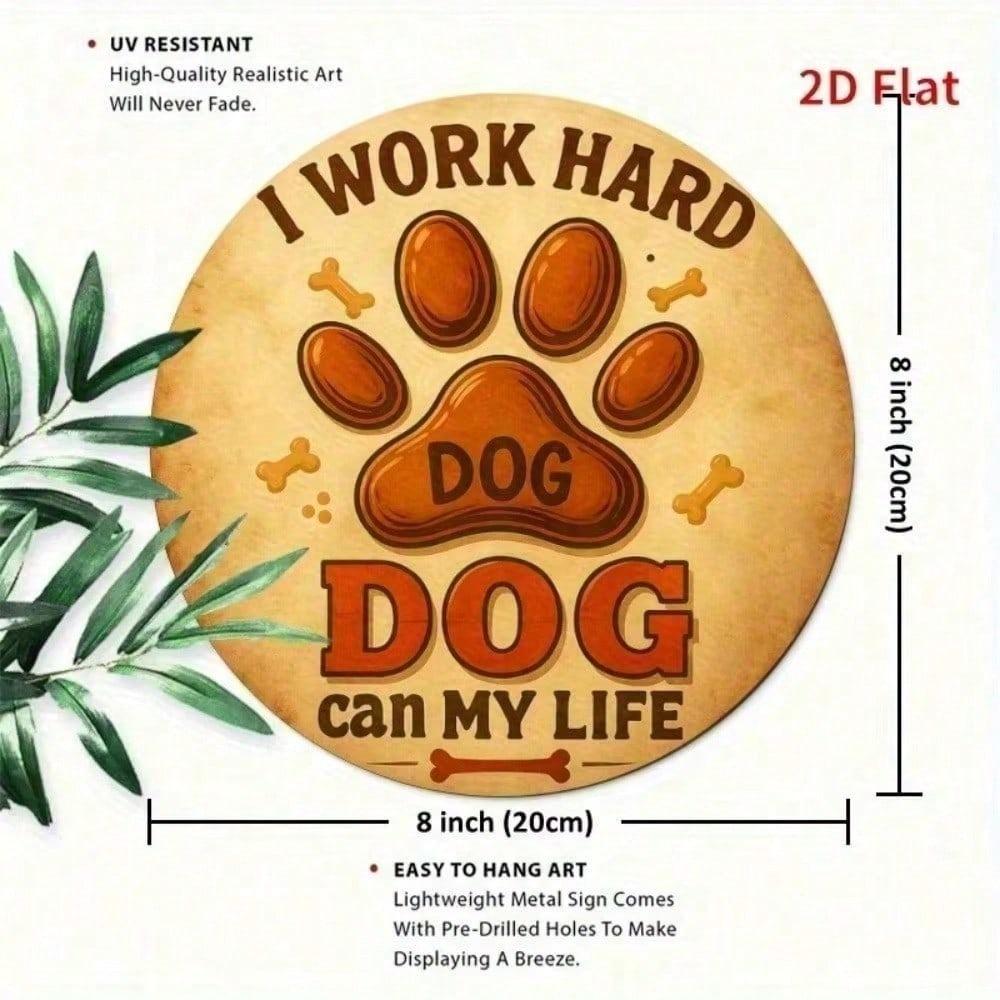 Vintage Iron Art 8x8 Inch Metal Dog Sign Funny Wall Decor Cute Puppy Plaque For Living Room Gift Working Hard For My Home