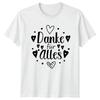 Danke Fr Alles TShirt GerUnisex Appreciation Gratitude Gift For Him And Her