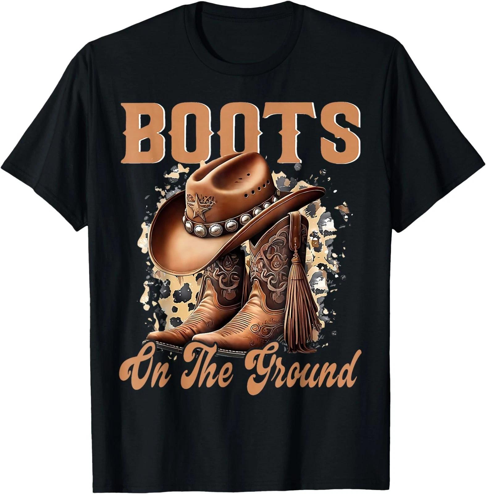 Boots On The Ground Cowboy Boots Rodeo Western Cowgirl T-Shirt S