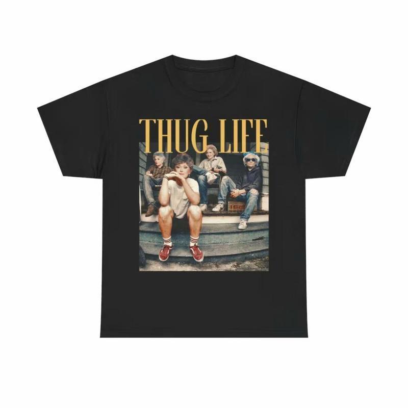 

Unisex T-Shirt The Golden Girls Thug Life Shirt, The Golden Girls Lover Gift Streetwear Graphic T-Shirt Summer S