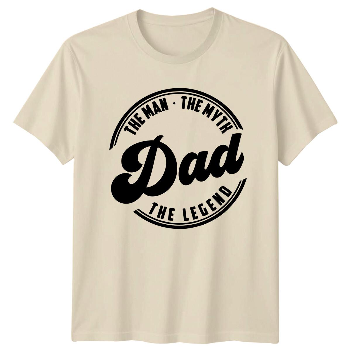 The Man The Myth The Legend Dad T-Shirt Fathers Day Gift XL