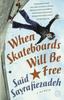 When Skateboards Will Be A Memoir Free