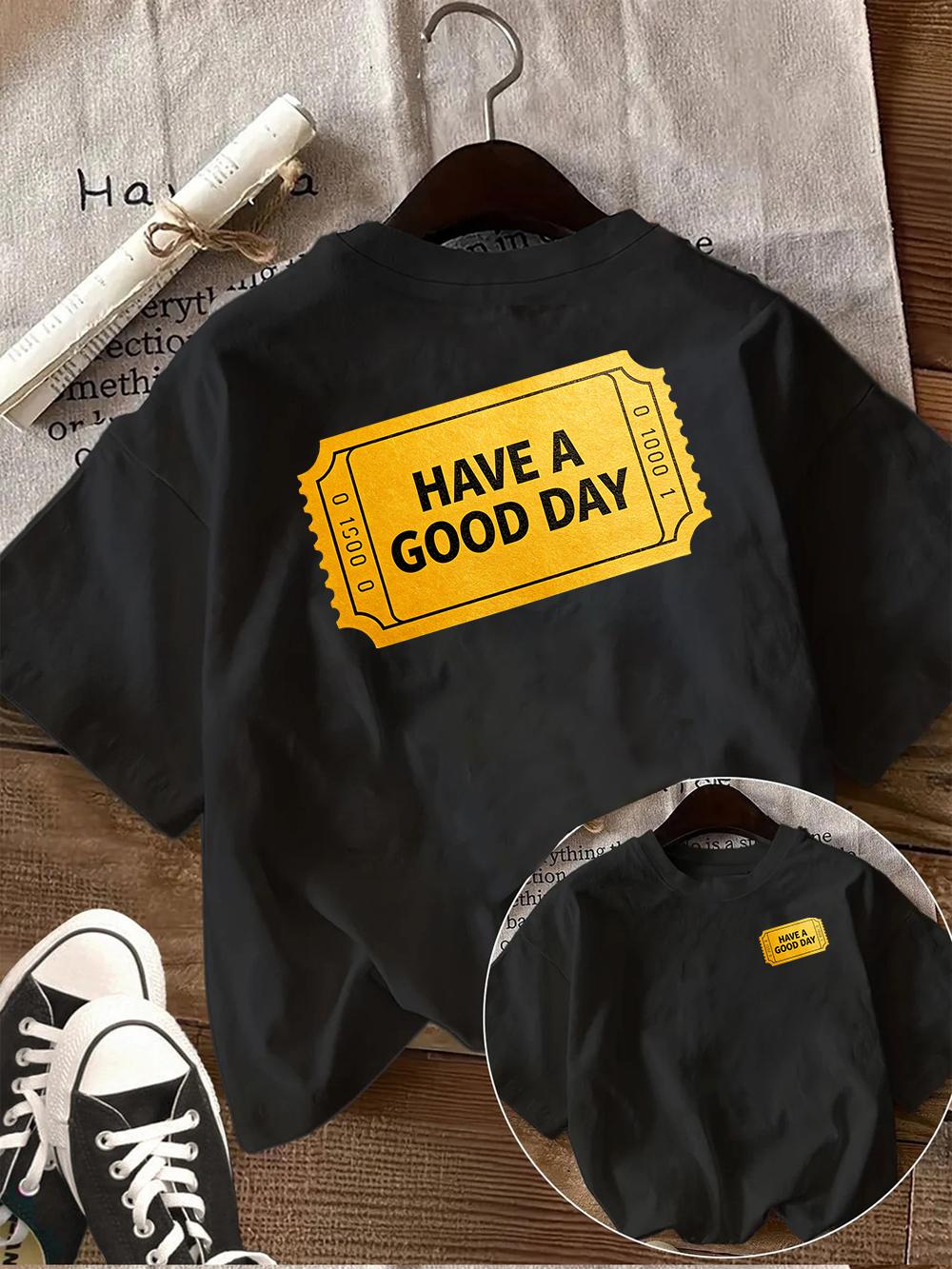Have A Good Day Ticket Graphic TShirt Positive Quote Print Tee Yellow Vintage Ticket Design Shirt Minimalist Aesthetic Graphic S