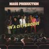 LP Record MASS PRODUCTION  In A City Groove SD5233 COTILLION 1982 Japan SoulFunk Used