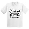 Inktastic Cousins Make The Best Friends With Arrow Youth T-Shirt Family Reunion