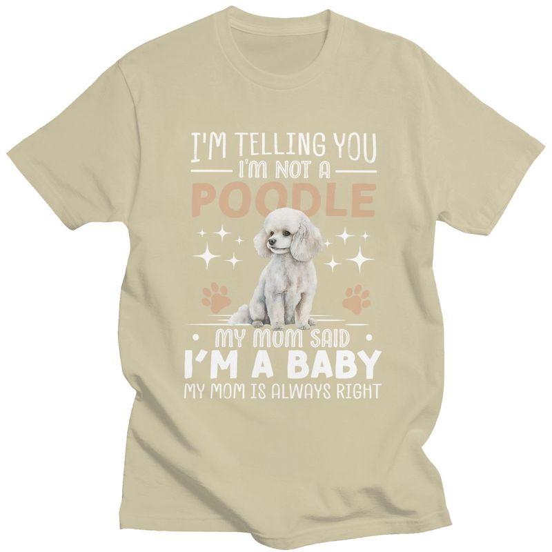 Custom Cute Poodle T Shirt Men Mom Dog Tshirt Streetwear Tee Tops 100 Cotton Slim Fit Tshirt Merch