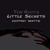 The Bodys Little Secrets by Geoffrey Beattie Paperback Book 9781783341047