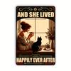 Aluminium Metal Sign And She Lived Happily Ever After Girl with Cat Wall Decor Room Decor Home Decor Dining Room Decor