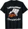 Life Happens, Chocolate Helps Think Positive T-Shirt Unisex T-Shirt