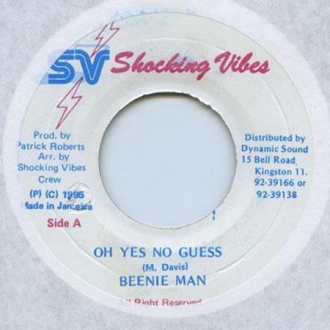 7inch Record BEENIE MAN - Oh Yes No Guess Shocking Vibes 1995 Jamaica Reggae, Ska & Dub