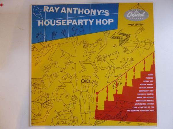 

Виниловая пластинка RAY ANTHONY Houseparty Hop 1565471 CAPITOL 1985 Франция Джаз Б/у
