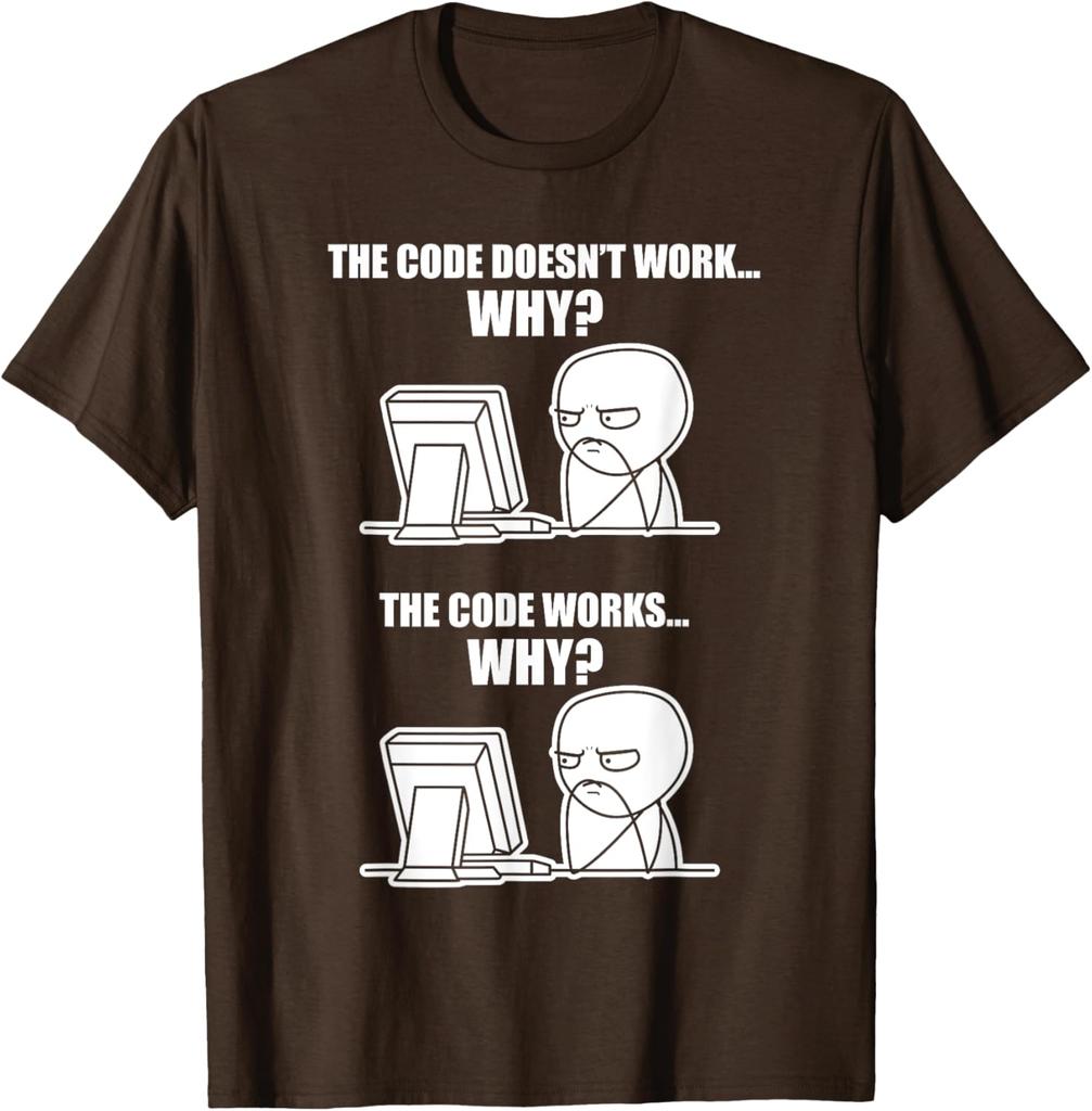 Funny Programmer Code Works Why Meme TShirt Men Short Sleeve Crew Neck Cotton Tee