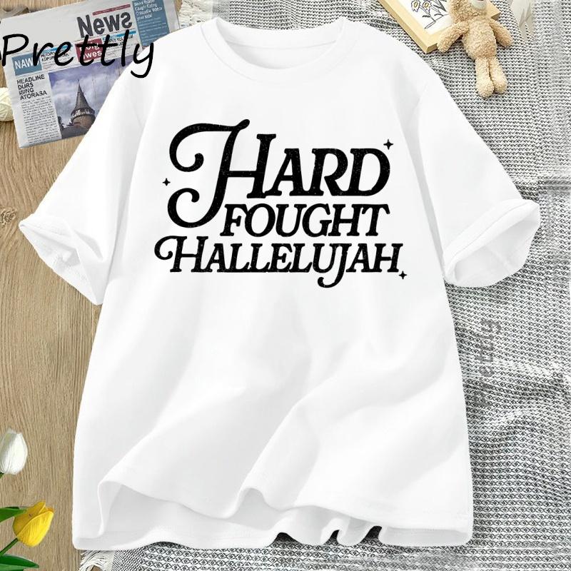 Hard Fought Hallelujah Tshirt Women Retro Christian Tshirt Casual Cotton Short Sleeve Bible Verse Religious Tees Clothing